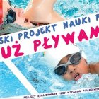 Zakończono realizację projektu „Już pływam-2016”