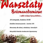 Warsztaty Bożonarodzeniowe z cyklu tradycja łączy pokolenia