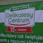 Dziękujemy za udział w Jubileuszu 15-lecia Delikatesów Centrum