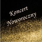 Zapraszamy na Koncert Noworoczny