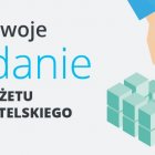 Zgłoś zadanie do BO Małopolska i zmień swoją okolicę!