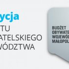Zgłoś zadanie do BO Małopolska i zmień swoją okolicę!