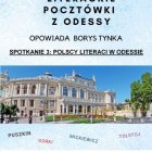 Kolejne spotkanie z cyklu „Literackie pocztówki z Odessy”