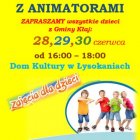 Zabawy z animatorami dla dzieci - jeszcze dziś i jutro! 