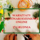 Warsztaty bożonarodzeniowe online