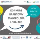Rusza konkurs grantowy Małopolska Lokalnie!
