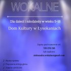 Zajęcia wokalne w Domu Kultury w Łysokaniach.