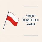 3 maja - Święto Konstytucji 3 Maja.  