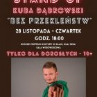Stand-up Kuby Dąbrowskiego.