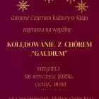 Kolędowanie z Chórem "Gaudium"